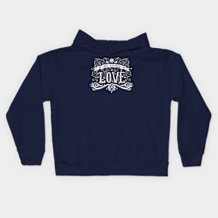 All you need is love Kids Hoodie